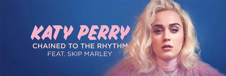 Katy Perry — Chained To The Rhythm (feat. Skip Marley)