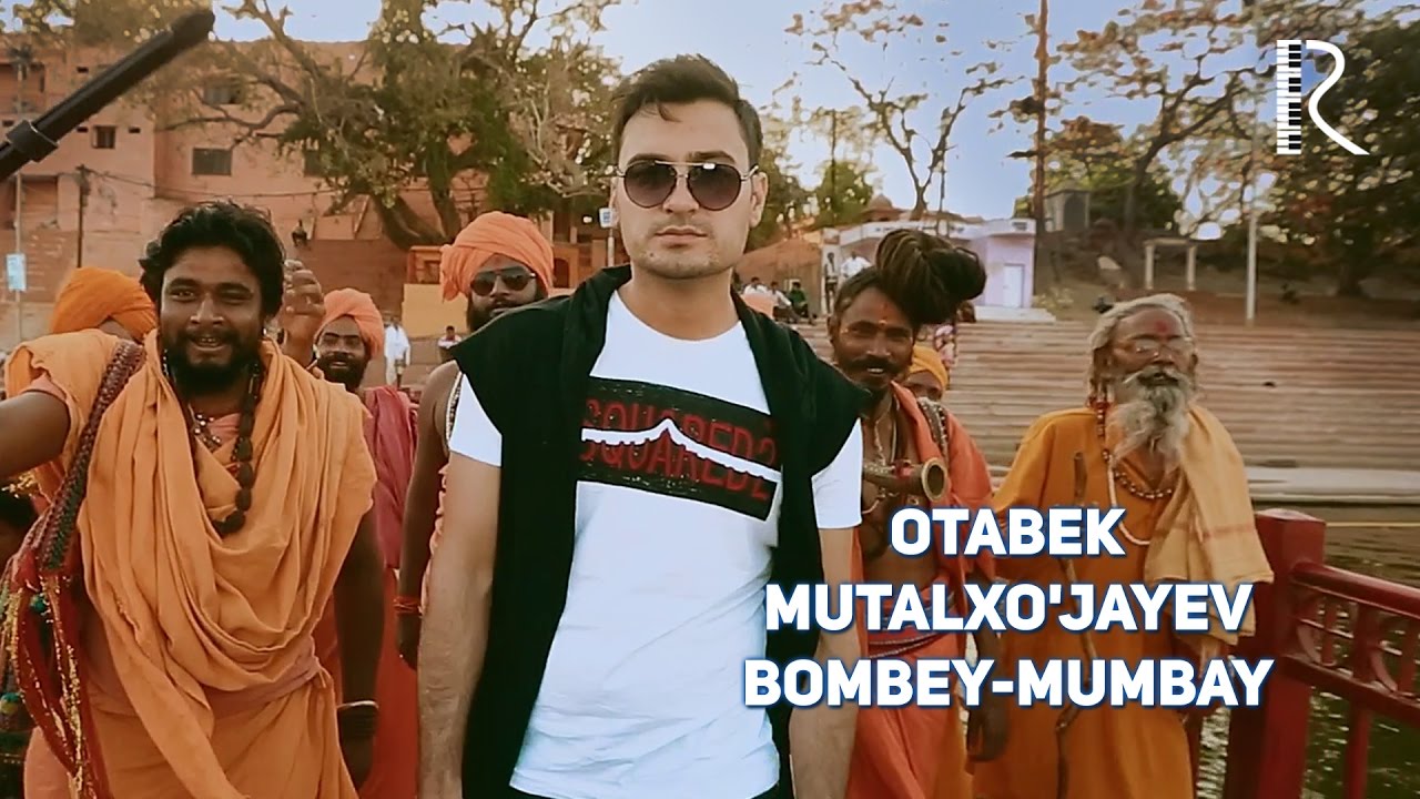 Otabek Mutalxo'jayev - Bombey-Mumbay