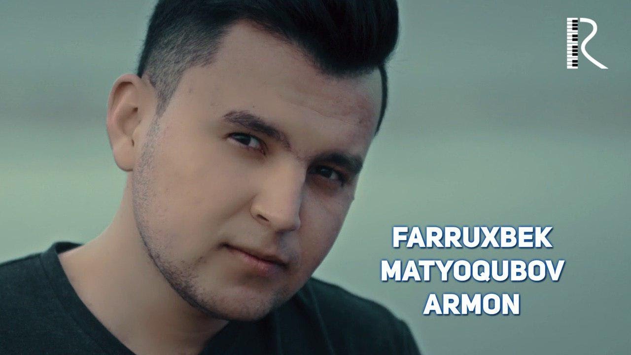 Farruxbek Matyoqubov - Armon