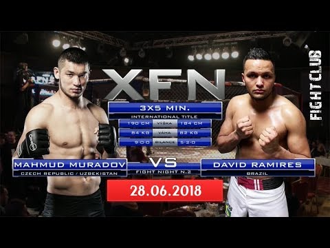 MMA | Mahmud Muradov (UZB) & David Ramirez (BRA) | XFN | 28/06/2018