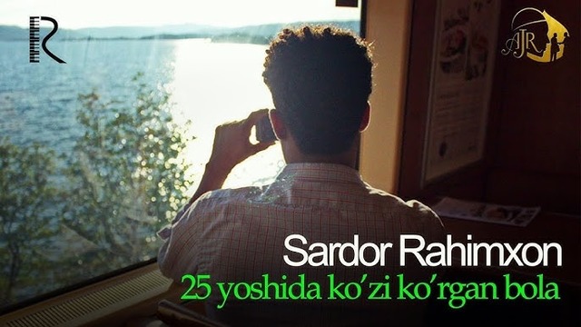 Sardor Rahimxon – 25 yoshida ko’zi ko’rgan bola (AJR loyihasi)