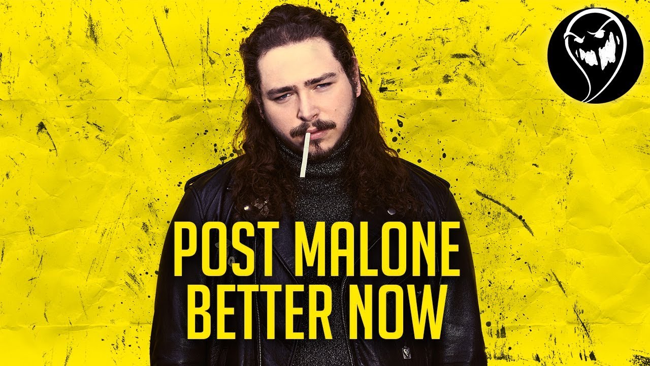 Post Malone – Better Now