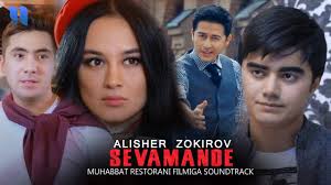 Alisher Zokirov - Sevamande (Muhabbat restorani filmiga Soundtrac...