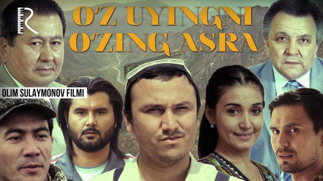 O'z uyingni o'zing asra (o'zbek film) | Уз уйингни узинг асра (узбекфильм) 2016 youtube