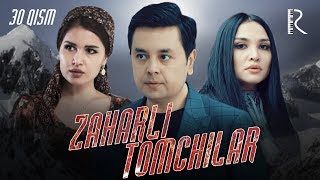Zaharli tomchilar (o'zbek serial) | Захарли томчилар (узбек сериал) 30-qism youtube