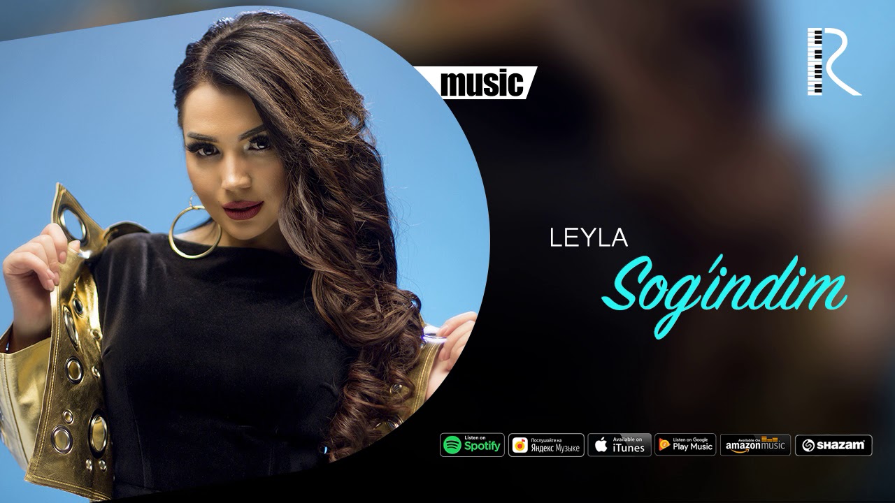 Leyla - Sog'indim | Лейла - Согиндим youtube