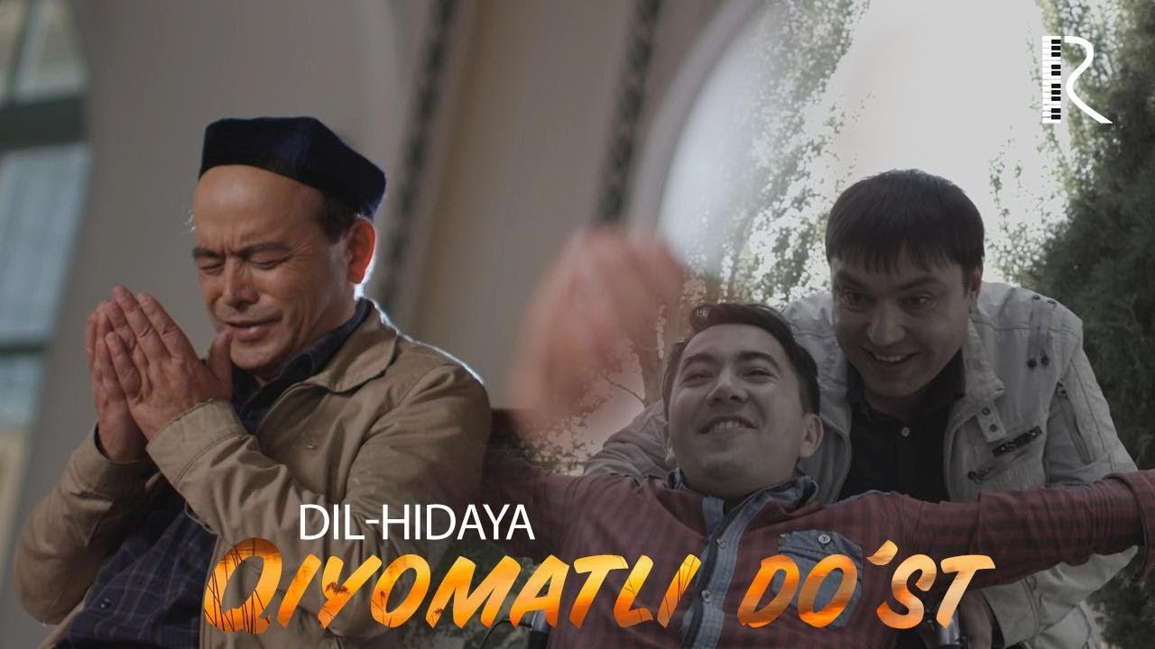 Dil-hidaya - Qiyomatli do'st | Дил-хидайя - Киёматли дуст youtube