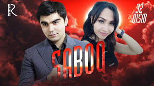 Saboq (o'zbek serial) | Сабок (узбек сериал) 32-qism youtube