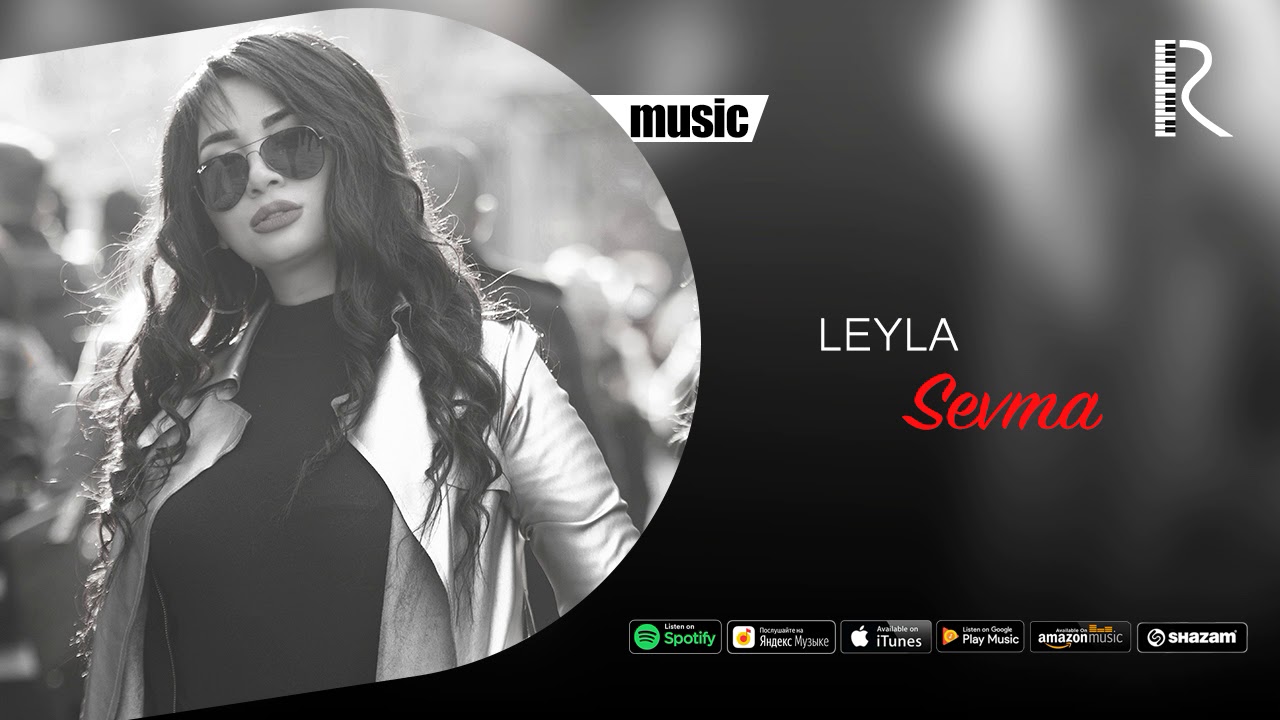 Leyla - Sevma | Лейла - Севма youtube