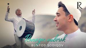 Bunyod Sodiqov - Ramazon muborak | Бунёд Содиков - Рамазон муборак youtube