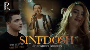 Shohjaxon Bozorov - Sinfdosh | Шохжахон Бозоров - Синфдош youtube