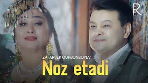 Zafarbek Qurbonboyev - Noz etadi | Зафарбек Курбонбоев - Ноз этади youtube