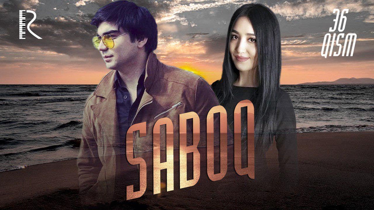 Saboq (o'zbek serial) | Сабок (узбек сериал) 36-qism