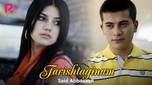 Said Abbosxon - Farishtaginam | Саид Аббосхон - Фариштагинам youtube