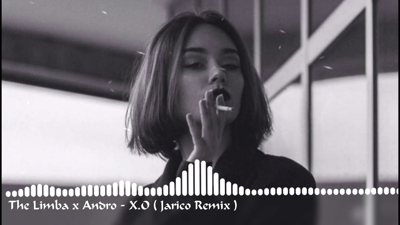 The Limba x Andro - X.O (Jarico Remix)